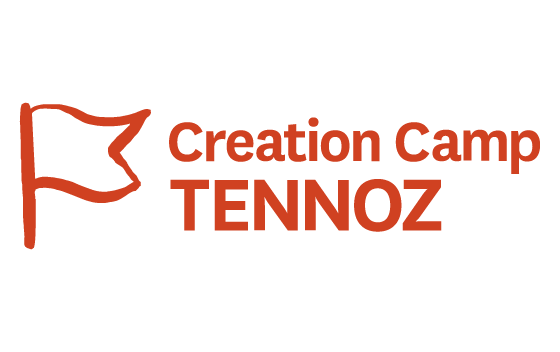 Creation Camp TENNOZ（寺田倉庫）